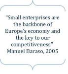Quote from Manuel Baraso stating that Small enterprises are the backbone of Europe’s economy and the key to our competitiveness